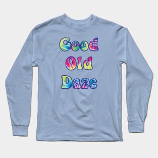 Good Old Daze Long Sleeve T-Shirt